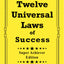 The Twelve Universal Laws of Success