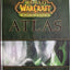 World of Warcraft Atlas: The Burning Crusade by BradyGames