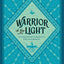 Warrior of the Light: From the Bestselling Author of The Alchemist
