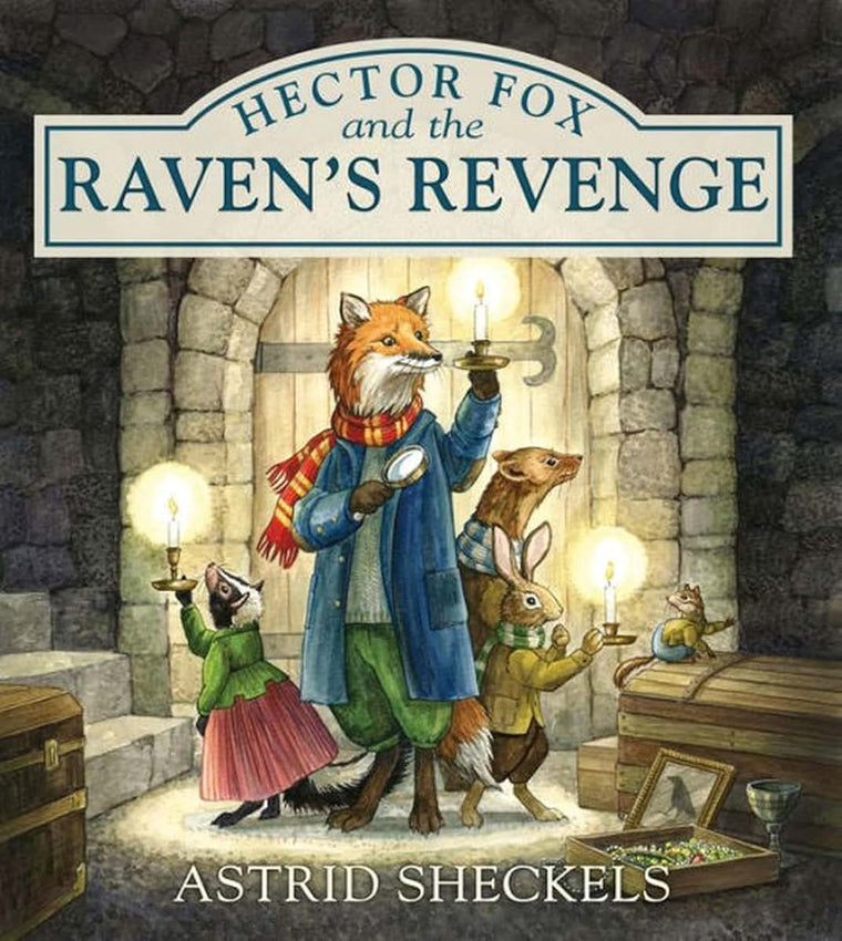 Hector Fox and the Raven's Revenge (Hector Fox and Friends, 2)