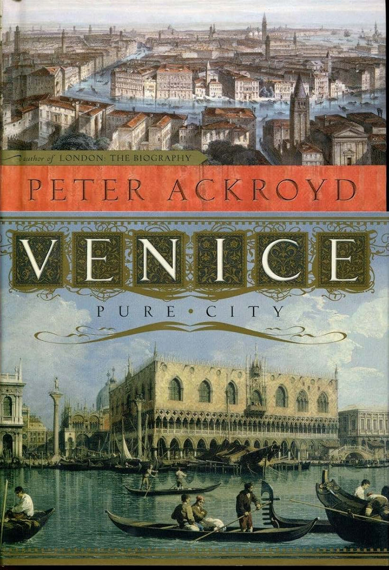Venice: Pure City by Ackroyd, Peter