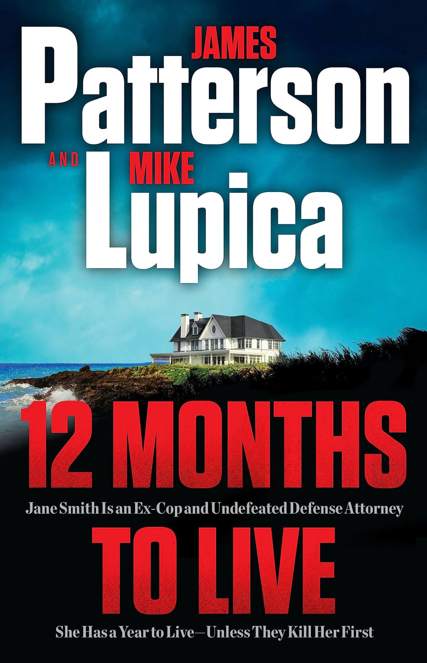 12 Months to Live: A Jane Smith Thriller (A Jane Smith Thriller, 1)