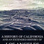 A History of California and an Extended History of Los Angeles