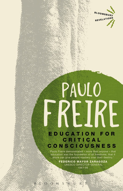 Education for Critical Consciousness (Bloomsbury Revelations)