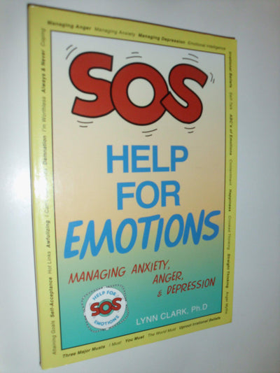 SOS Help for Emotions: Managing Anxiety, Anger, and Depression