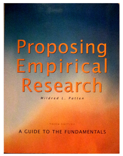 Proposing Empirical Research: A Guide to the Fundamentals