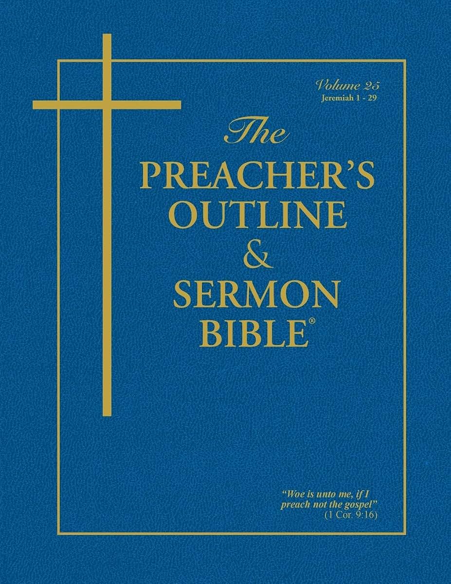 The Preacher's Outline & Sermon Bible: Jeremiah Vol. 1 (The Preacher's Outline & Sermon Bible KJV)