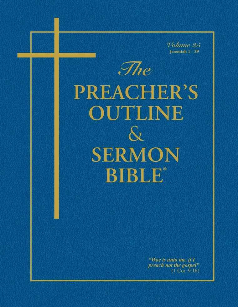 The Preacher's Outline & Sermon Bible: Jeremiah Vol. 1 (The Preacher's Outline & Sermon Bible KJV)