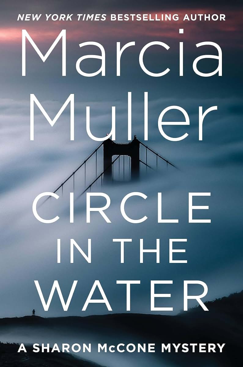 Circle in the Water (A Sharon McCone Mystery, 36)