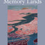 Memory Lands: King Philip's War and the Place of Violence in the Northeast (The Henry Roe Cloud Series on American Indians and Modernity)