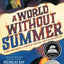 A World Without Summer: A Volcano Erupts, A Creature Awakens, and the Sun Goes Out