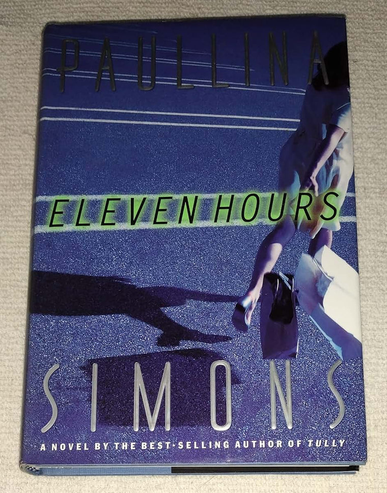Eleven Hours by Simons, Paullina