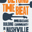 Beyond the Beat: Musicians Building Community in Nashville