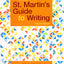 The St. Martin's Guide to Writing by Axelrod, Rise B.