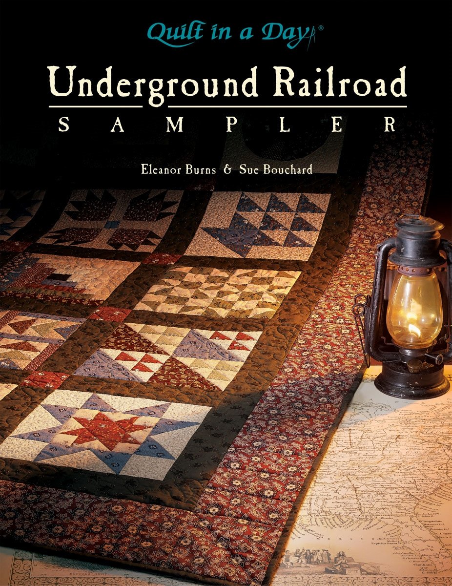 The Underground Railroad Sampler by Eleanor Burns