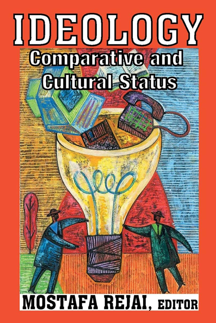 Ideology: Comparative and Cultural Status