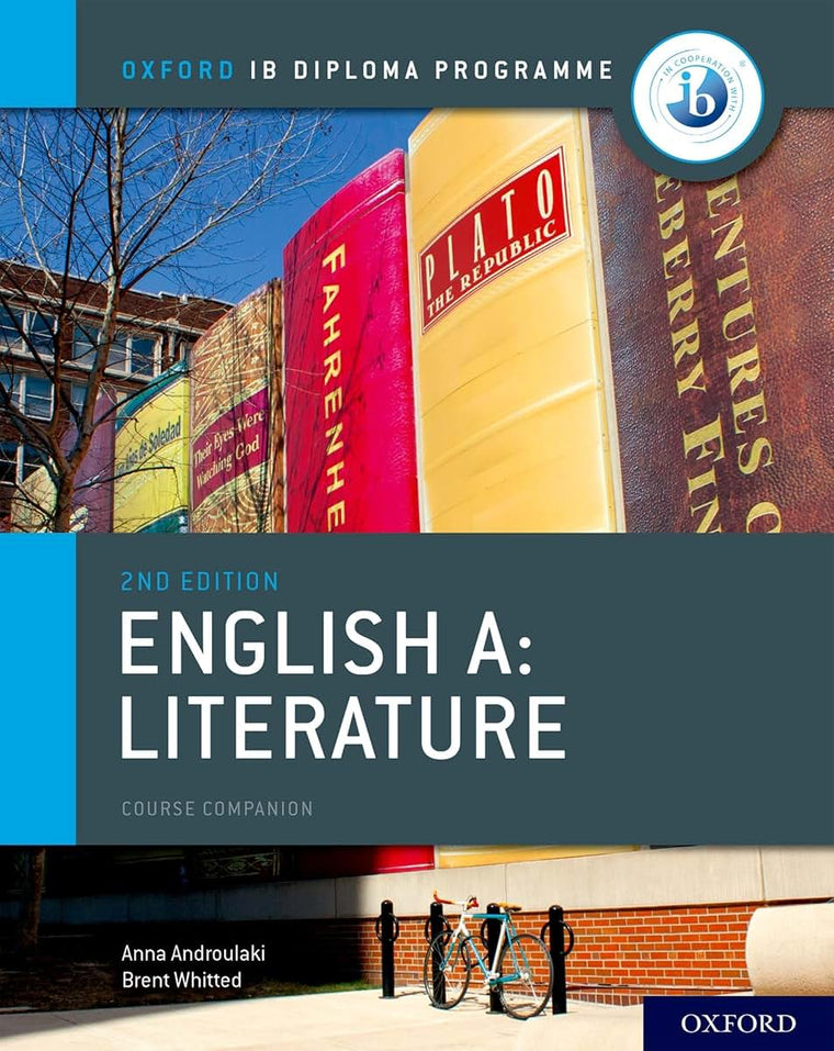 IB English A: Literature IB English A: Literature Course Book (Oxford Ib Diploma Programme)