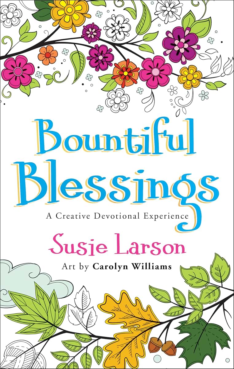 Bountiful Blessings: A Creative Devotional Experience