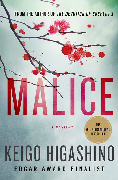 Malice: A Mystery (Detective Galileo Series) by Higashino, K