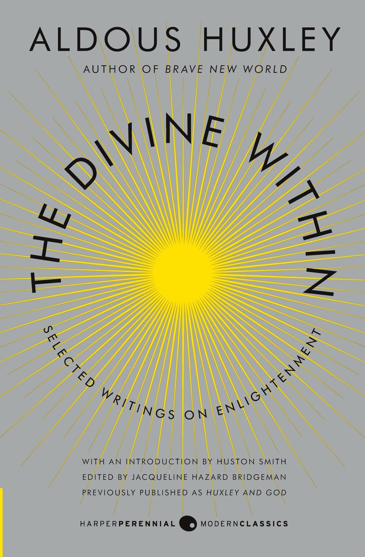 The Divine Within: Selected Writings on Enlightenment