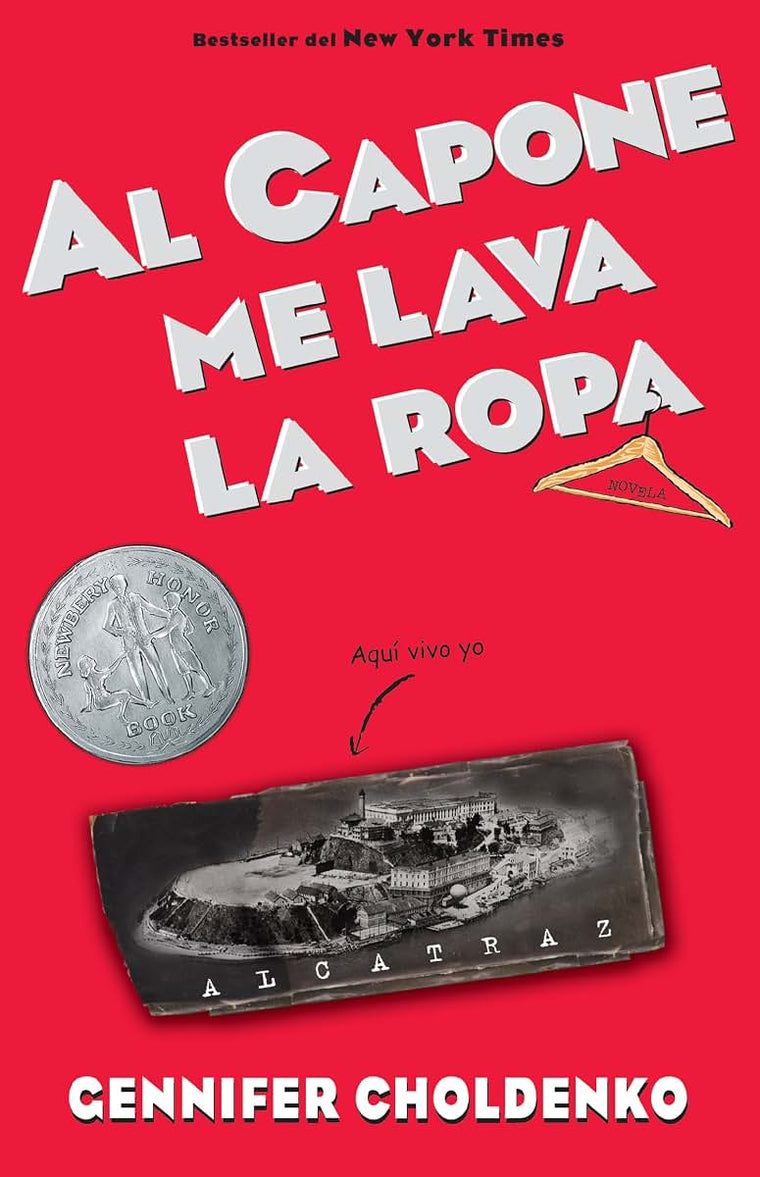 Al Capone me lava la ropa / Al Capone Does My Shirts (Spanish Edition)
