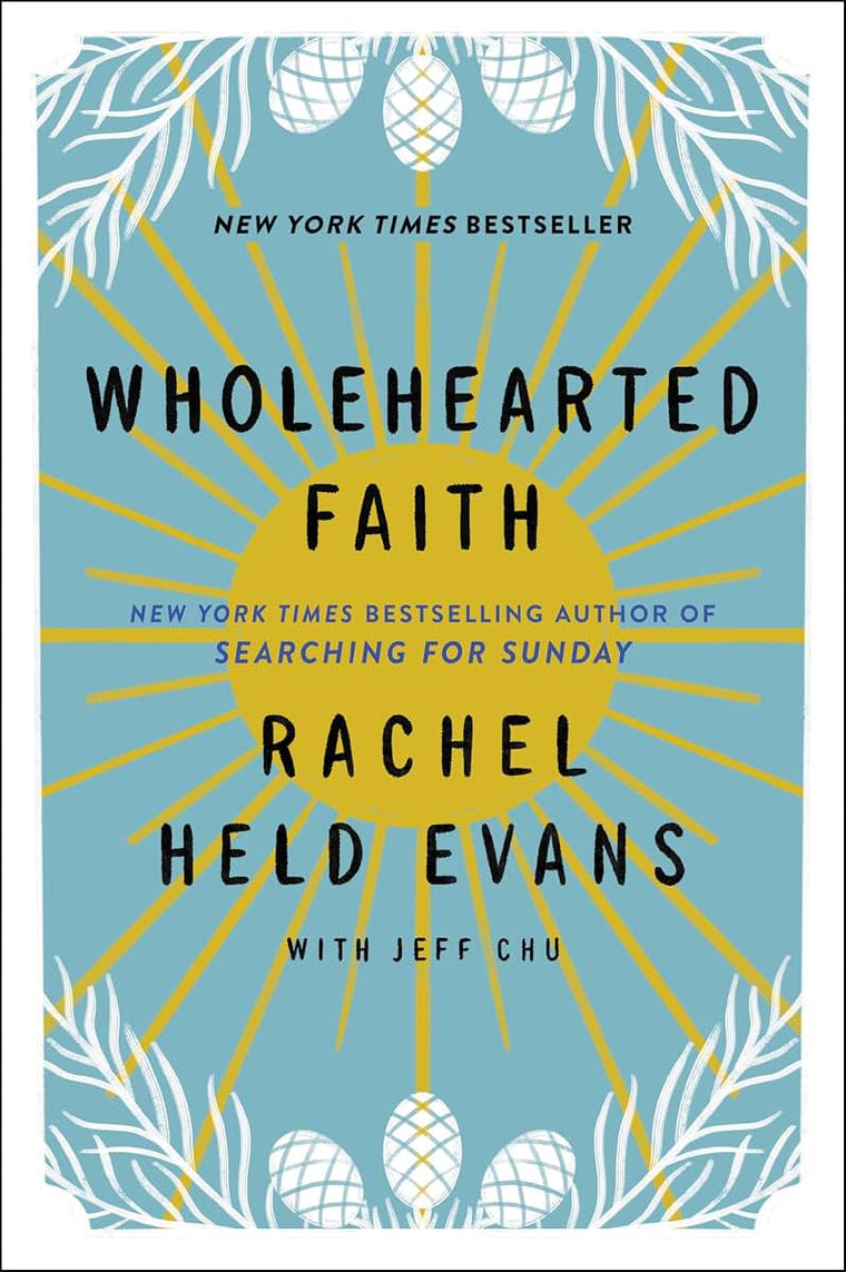 Wholehearted Faith