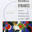 Business Dynamics: Systems Thinking and Modeling for a Complex World with CD-ROM