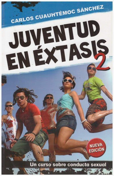 Juventud En Extasis 2 (Spanish Edition) (Spanish and English Edition)