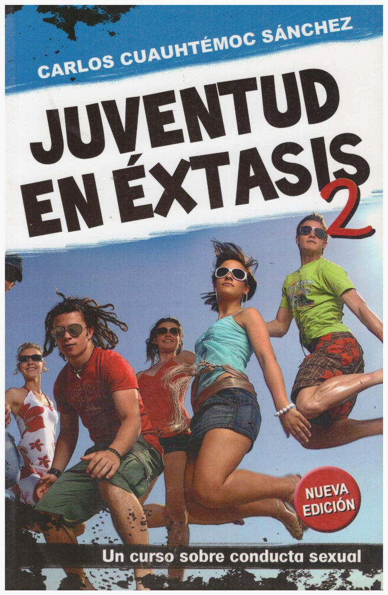 Juventud En Extasis 2 (Spanish Edition) (Spanish and English Edition)