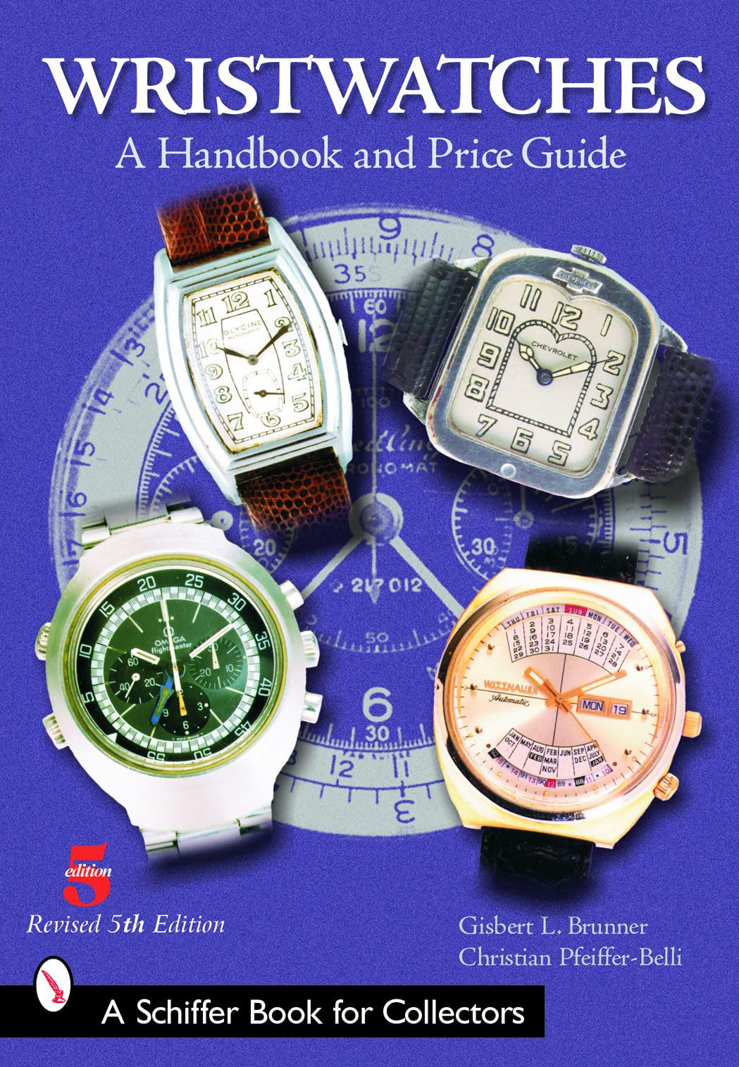 Wristwatches: A Handbook And Price Guide (Schiffer Book for Collectors)