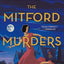 The Mitford Murders: A Mystery (The Mitford Murders, 1)