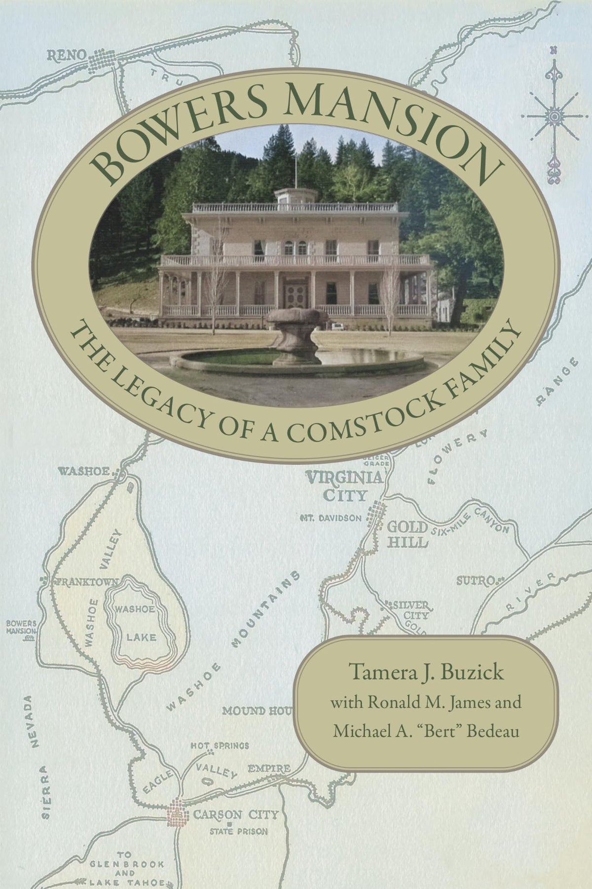 Bowers Mansion: The Legacy of a Comstock Family (Shepperson Series in Nevada History)