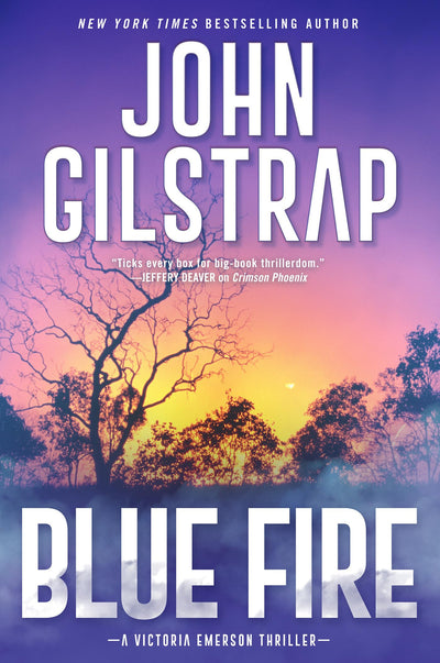 Blue Fire: A Riveting New Thriller (A Victoria Emerson Thriller)