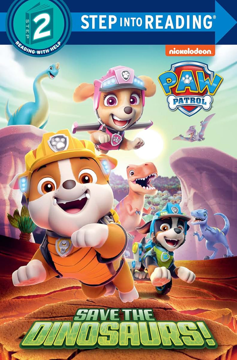 Save the Dinosaurs! (PAW Patrol) (Step into Reading, Step 2)