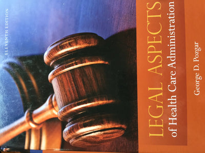 Legal Aspects Of Health Care Administration