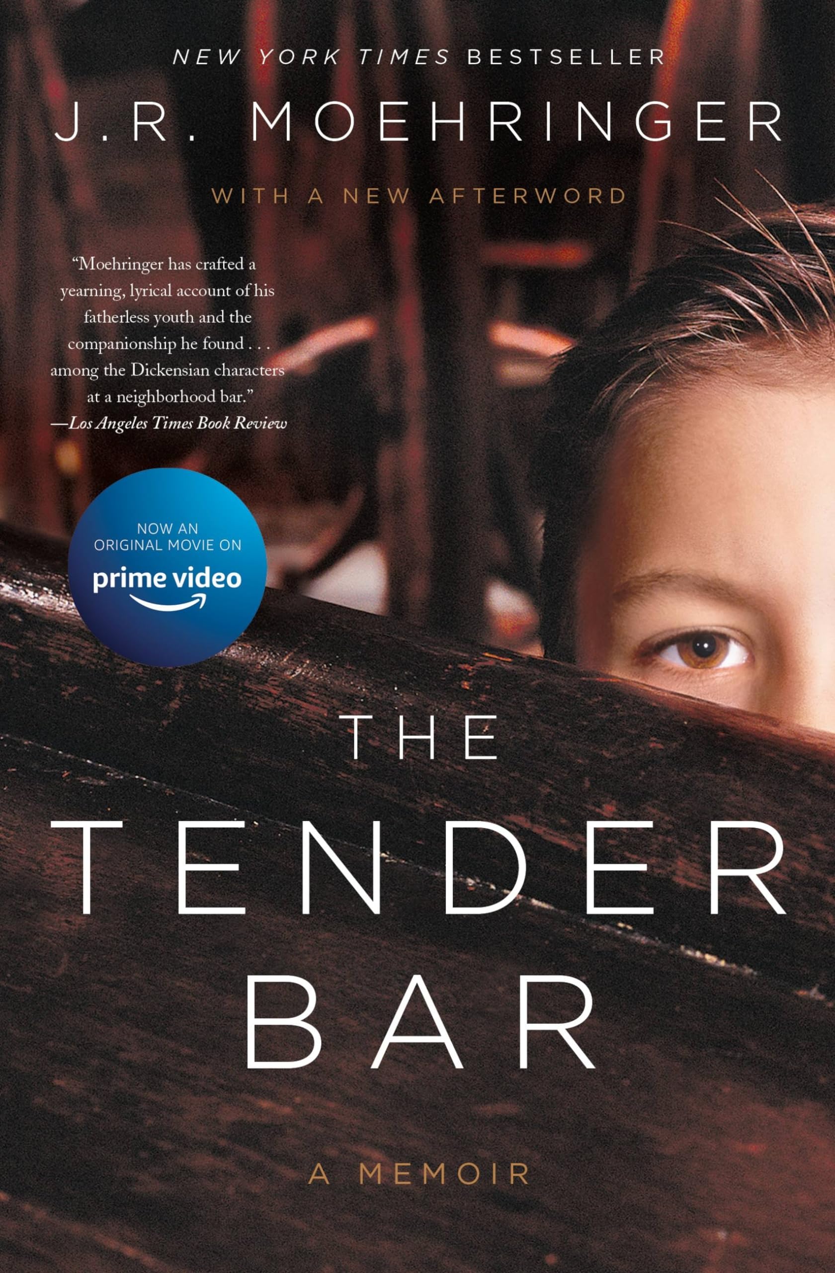 The Tender Bar: A Memoir