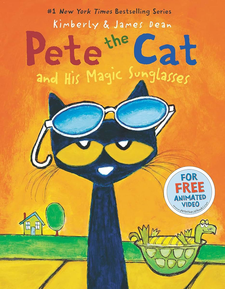 Pete the Cat and His Magic Sunglasses: A Groovy Cat Picture Book Story About Changing Your Mood and Seeing the Bright Side