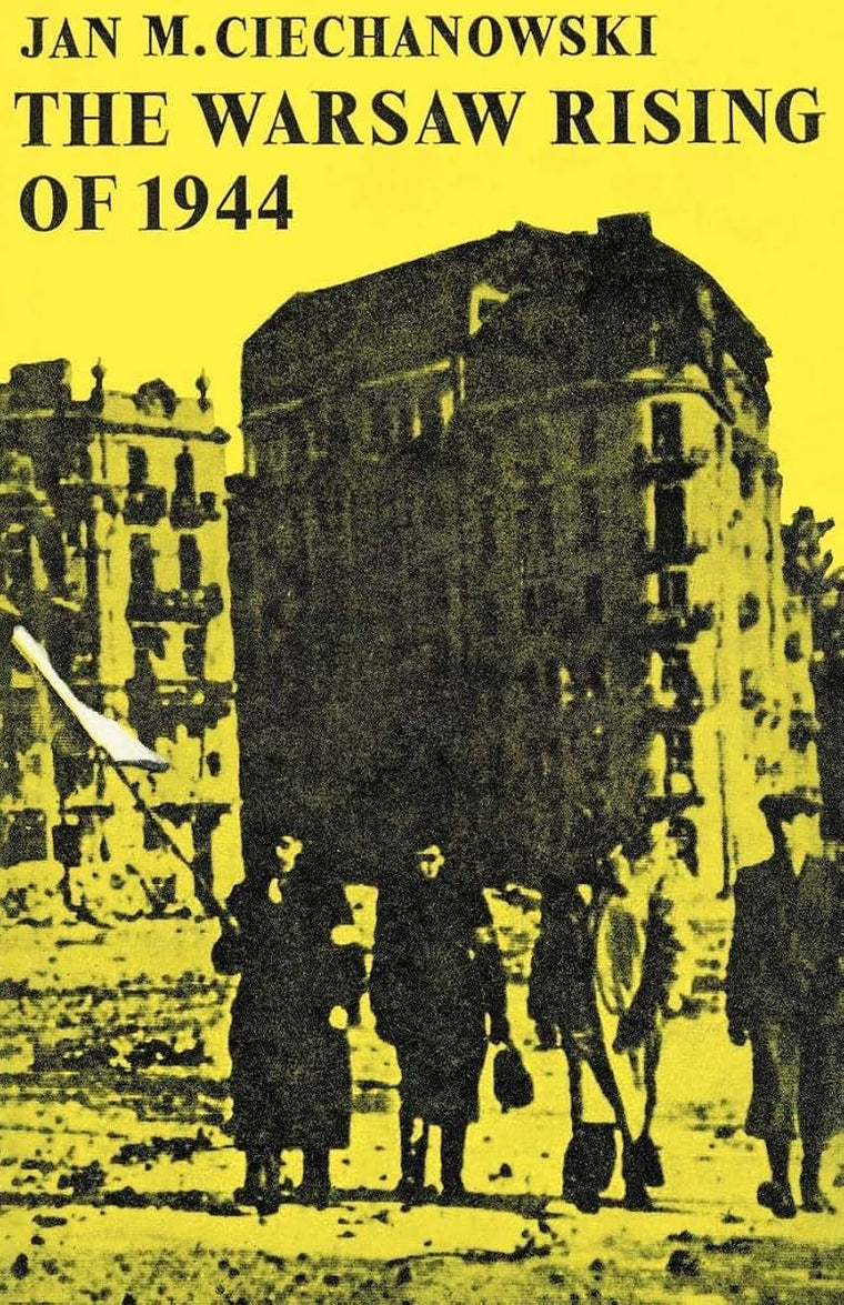 The Warsaw Rising of 1944 (Cambridge Russian, Soviet and Post-Soviet Studies, Series Number 15)
