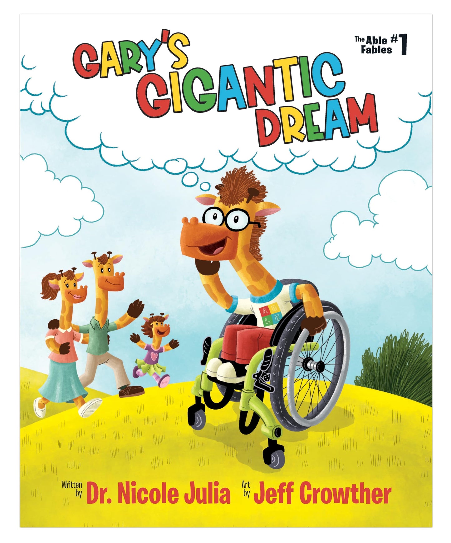 Gary's Gigantic Dream (The Able Fables)