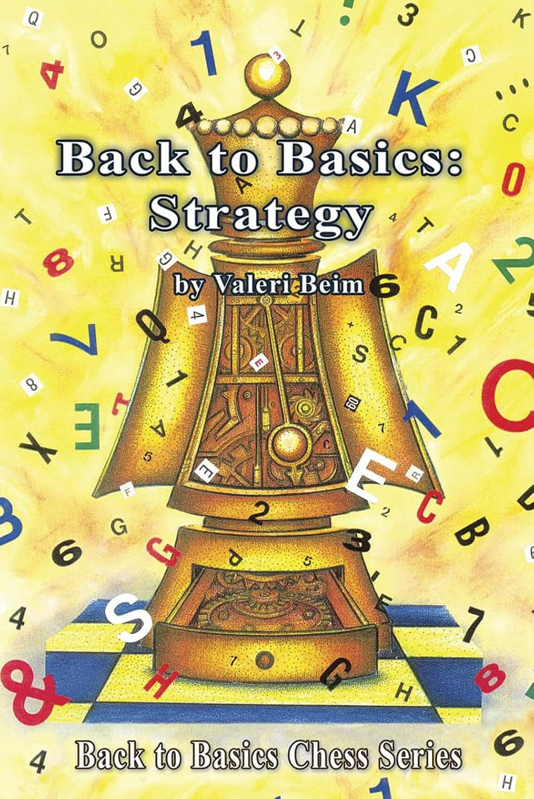 Back to Basics: Strategy (Back to Basics Chess Series)