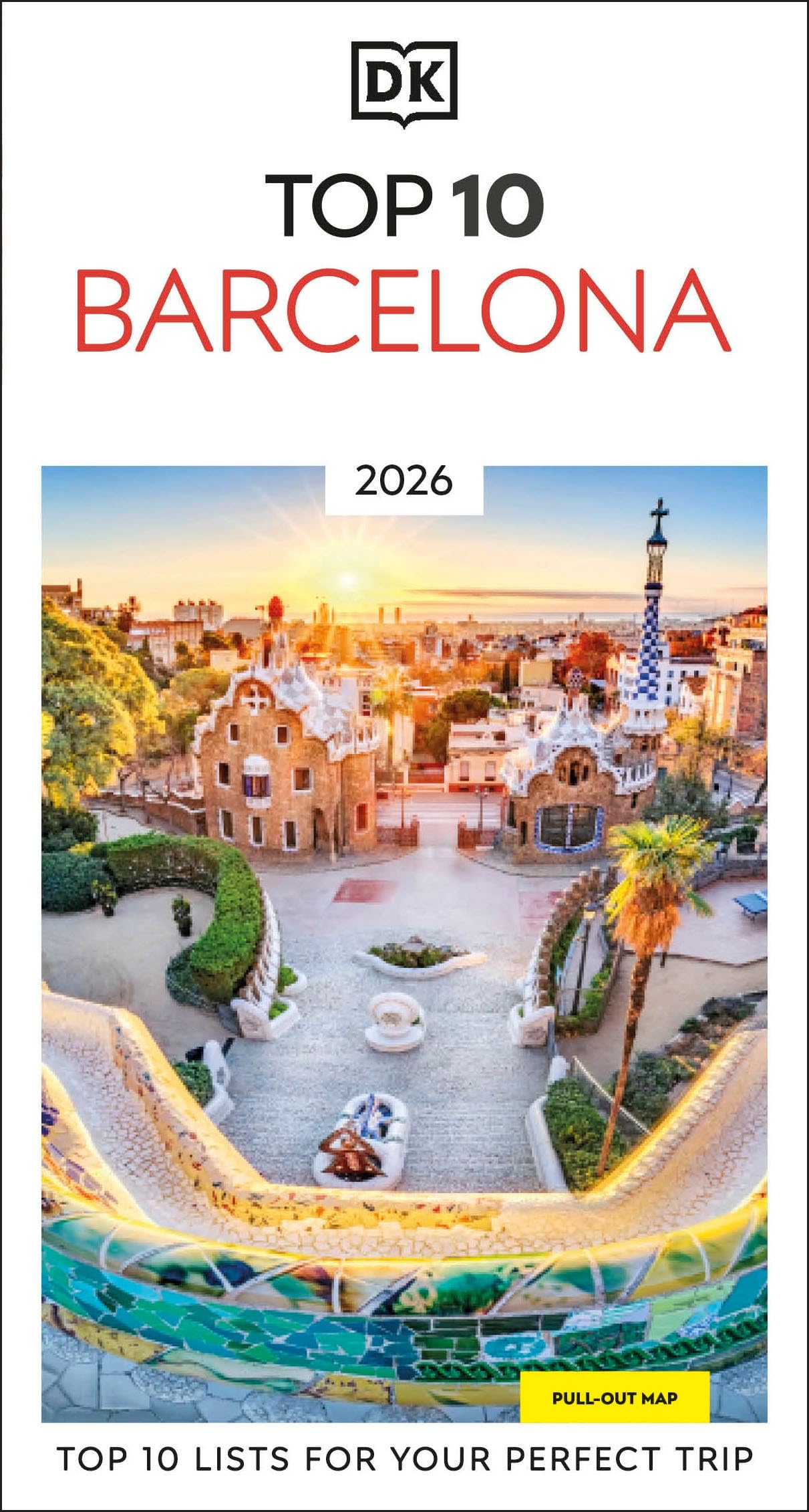 DK Top 10 Barcelona: Top 10 lists for your perfect trip, plus an all-weather folded map (Pocket Travel Guide)