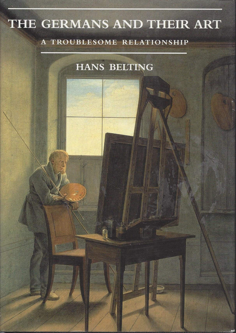The Germans and Their Art: A Troublesome Relationship
