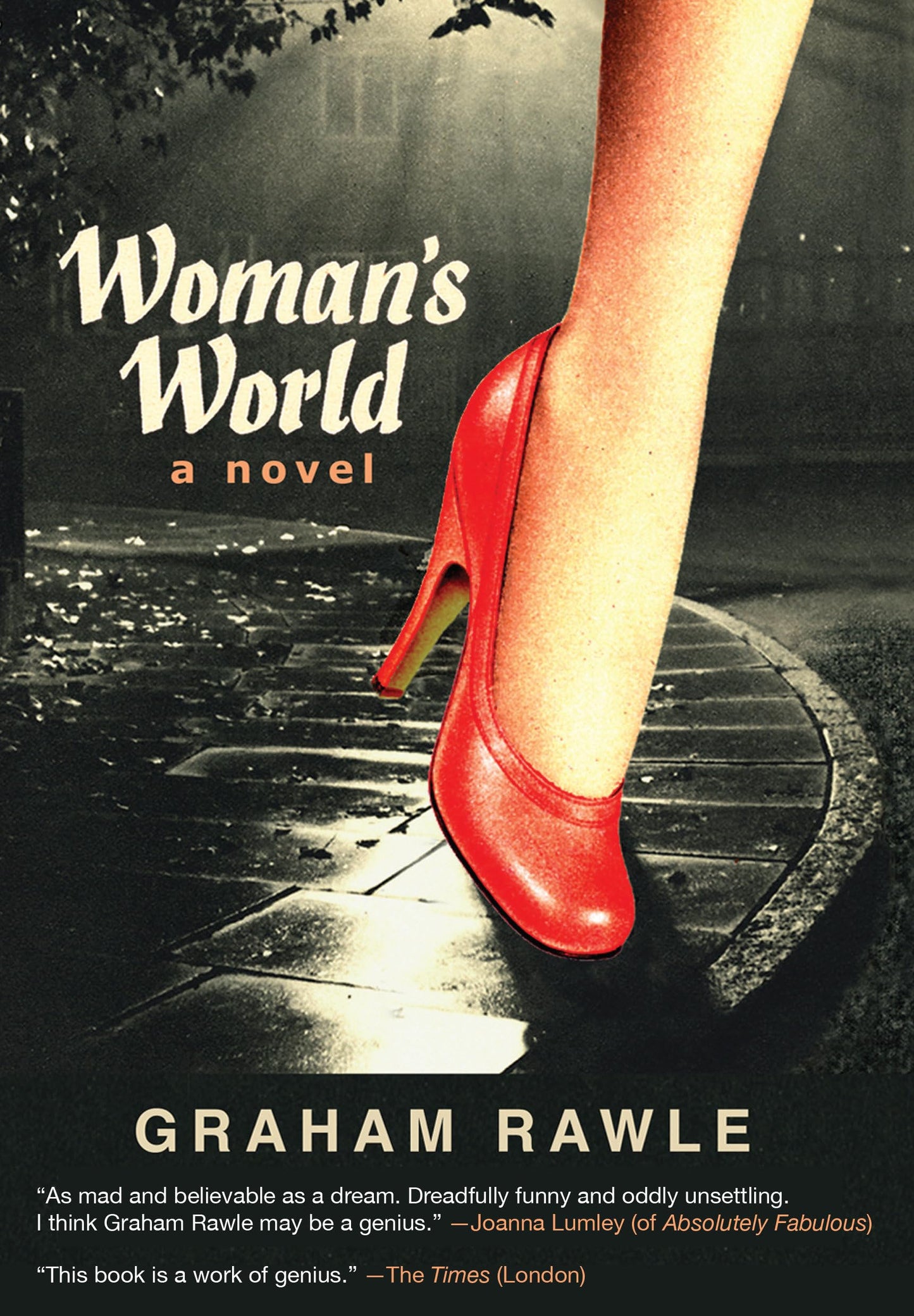 Woman's World: A Novel by Rawle, Graham