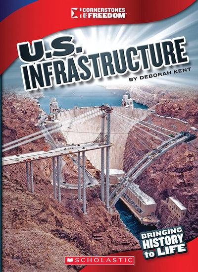 U.S. Infrastructure (Cornerstones of Freedom: Third Series)