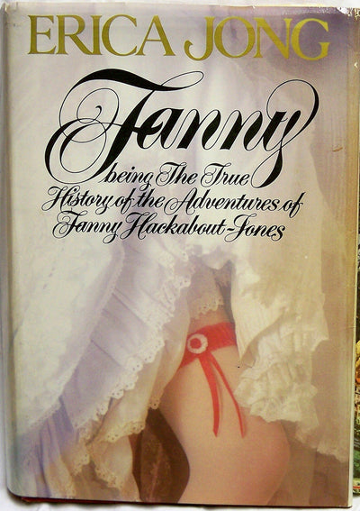 Fanny: Being the True History of the Adventures of Fanny Hackabout-Jones