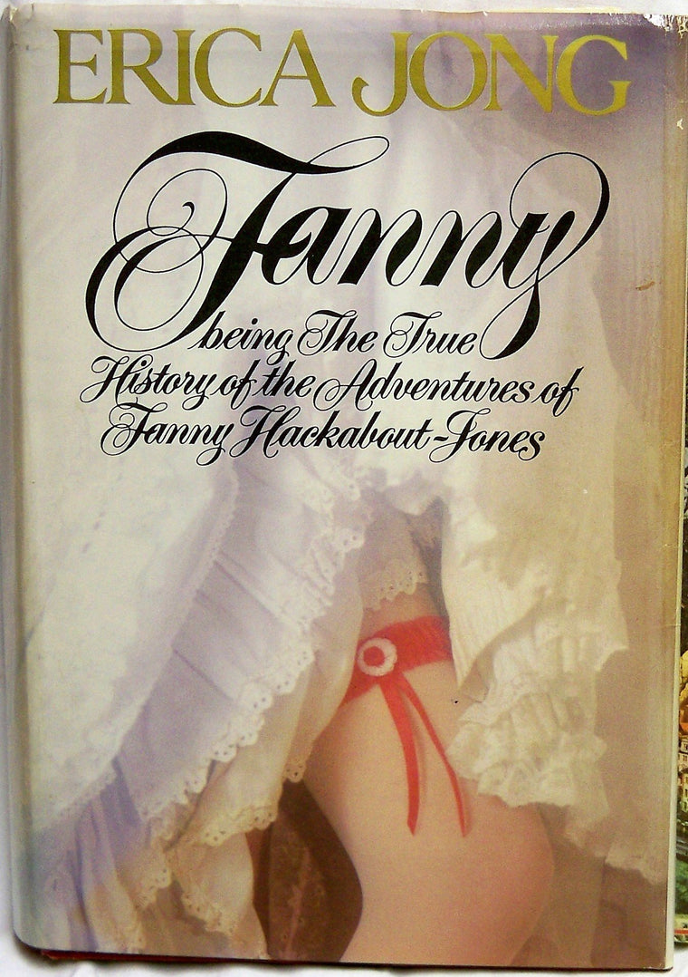 Fanny: Being the True History of the Adventures of Fanny Hackabout-Jones