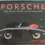 Porsche: The Road from Zuffenhausen