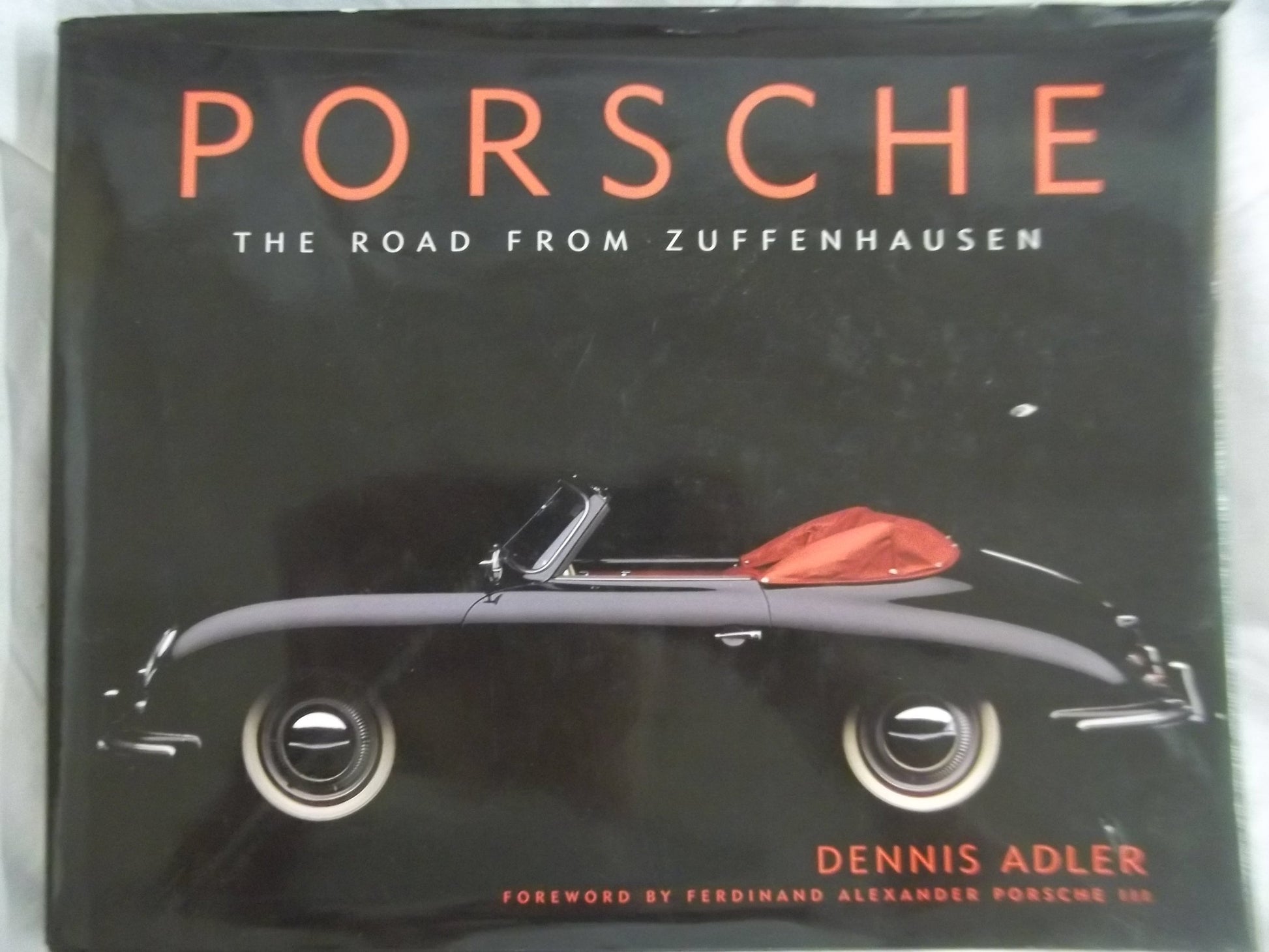 Porsche: The Road from Zuffenhausen