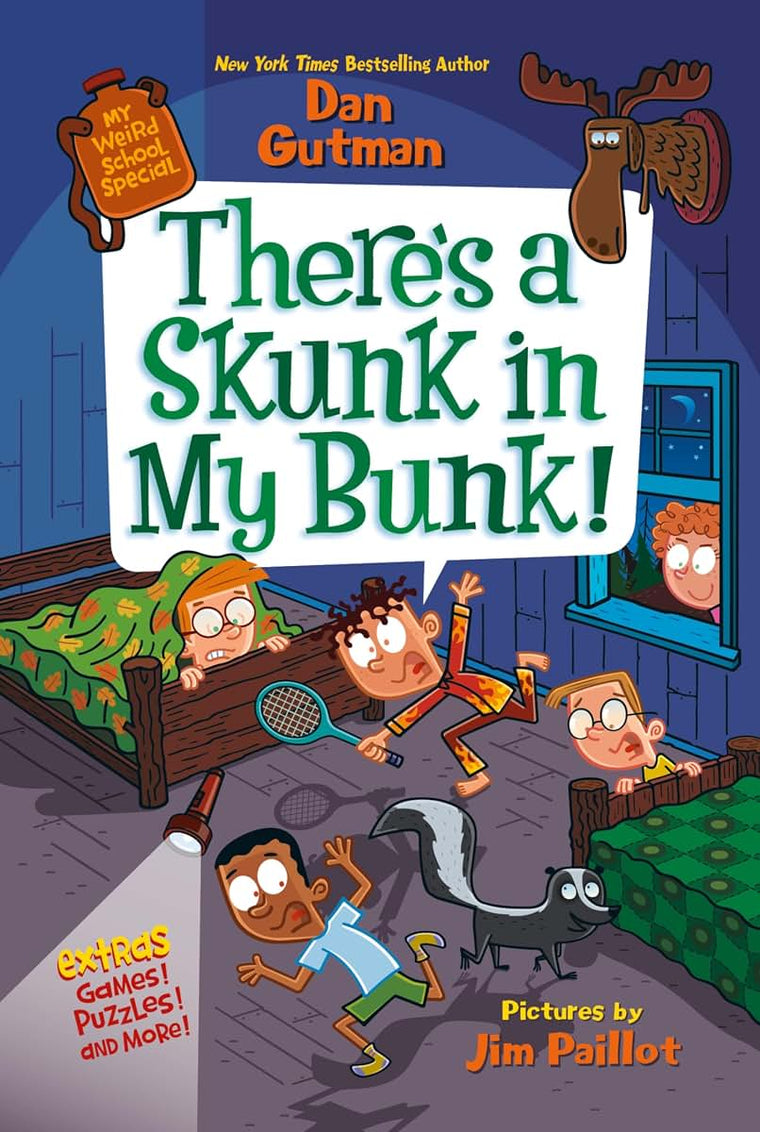 My Weird School Special: Theres a Skunk in My Bunk!