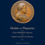 Medals and Plaquettes in the Ulrich Middeldorf Collection at the Indiana University Art Museum: 15th to 20th Centuries
